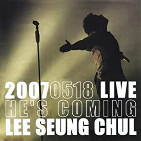 【送料無料/クリックポスト】【K-POP・男性ソロ】イ・スンチョル Lee Seung Chul - 2007 Concert Live Album - He's Coming(韓国盤) [Import]/K-POP/韓流/韓ドラ/送料無料/クリックポスト発送