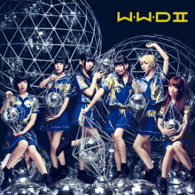 【未使用】【中古】 W.W.D II 初回限定盤A (CD+DVD)