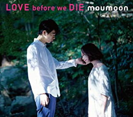【中古】 LOVE before we DIE (CD+DVD2枚組)