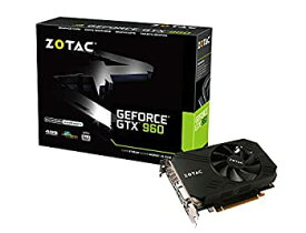 【中古】 ZOTAC Geforce GTX 960 Single Fan 4GB グラフィックスボード VD5881 ZTGTX96-4GD5R02/ZT-90311-10M