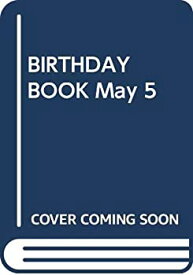 【中古】 BIRTHDAY BOOK May 5