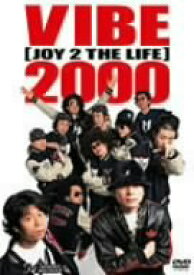 【中古】 VIBe 2000[JOY 2 THE LIFE] [DVD]
