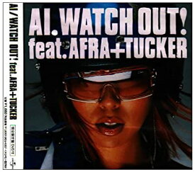 【中古】 WATCH OUT! feat.AFRA+TUCKER