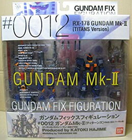 【未使用】【中古】 GUNDAM FIX FIGURATION # 0012 ガンダムマークII ティターンズVer