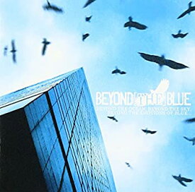 【未使用】【中古】 BEYOND[THE]BLUE (DVD付)