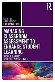【中古】【輸入品・未使用】Managing Classroom Assessment to Enhance Student Learning (Student Assessment for Educators)