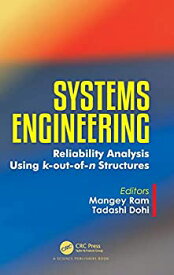 【中古】【輸入品・未使用】Systems Engineering: Reliability Analysis Using k-out-of-n Structures
