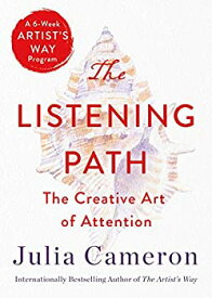 【中古】【輸入品・未使用】The Listening Path: The Creative Art of Attention