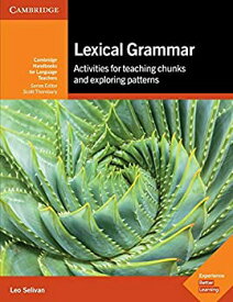 【中古】【輸入品・未使用】Lexical Grammar (Cambridge Handbooks for Language Teachers)