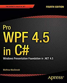 【中古】【輸入品・未使用】Pro WPF 4.5 in C#: Windows Presentation Foundation in .NET 4.5