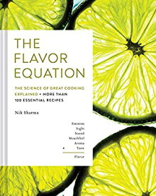 【中古】【輸入品・未使用】The Flavor Equation: The Science of Great Cooking Explained in More Than 100 Essential Recipes