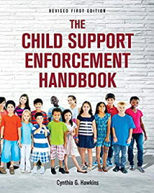 【中古】【輸入品・未使用】The Child Support Enforcement Handbook