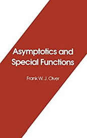 【中古】【輸入品・未使用】Asymptotics and Special Functions (Akp Classics)
