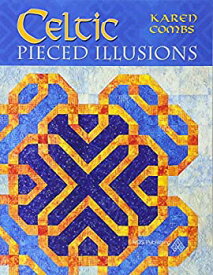 【中古】【輸入品・未使用】Celtic Pieced Illusions