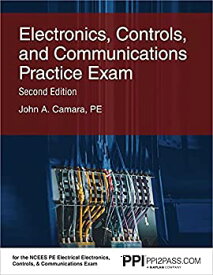 【中古】【輸入品・未使用】PPI Electronics%カンマ% Controls%カンマ% and Communications Practice Exam%カンマ% 2nd Edition ? An 80 Question Practice Exam for the NCEES PE El