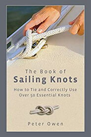 【中古】【輸入品・未使用】The Book of Sailing Knots