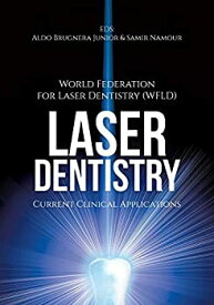 【中古】【輸入品・未使用】Laser Dentistry: Current Clinical Applications