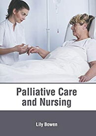 【中古】【輸入品・未使用】Palliative Care and Nursing