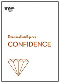 【中古】【輸入品・未使用】Confidence (HBR Emotional Intelligence Series)