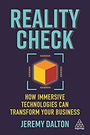 【中古】【輸入品・未使用】Reality Check: How Immersive Technologies Can Transform Your Business