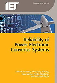 【中古】【輸入品・未使用】Reliability of Power Electronic Converter Systems (Energy Engineering)