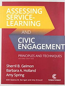 【中古】【輸入品・未使用】Assessing Service-learning and Civic Engagement: Principles and Techniques
