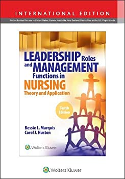 Leadership Roles and Management Functions in Nursing%ｶﾝﾏ% 10th Edition