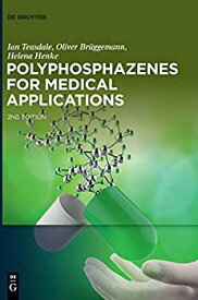【中古】【輸入品・未使用】Polyphosphazenes for Medical Applications