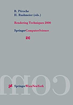 【中古】【輸入品・未使用】Rendering Techniques 2000: Proceedings Of The Eurographics  Workshop In Brno%ｶﾝﾏ% Czech Republic%ｶﾝﾏ% June 26-28%ｶﾝﾏ% 2000 | 