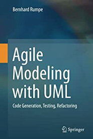 【中古】【輸入品・未使用】Agile Modeling with UML: Code Generation%カンマ% Testing%カンマ% Refactoring