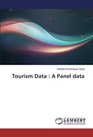 【中古】【輸入品・未使用】Tourism Data : A Panel data