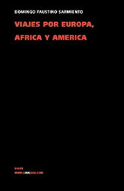 【中古】【輸入品・未使用】Viajes Por Europa%カンマ% Africa Y America 1845-1847/ Trips of Europe%カンマ% Africa and America 1845-1847