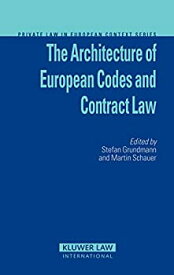 【中古】【輸入品・未使用】Architecture of European Codes and Contract Law (Private Law in European Context)