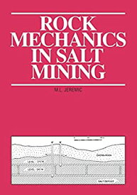 【中古】【輸入品・未使用】Rock Mechanics in Salt Mining