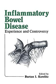 【中古】【輸入品・未使用】Inflammatory Bowel Disease: Experience and Controversy