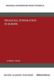 【中古】【輸入品・未使用】Financial Integration in Europe (Financial and Monetary Policy Studies) (Financial and Monetary Policy Studies%カンマ% 24)
