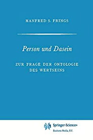 【中古】【輸入品・未使用】Person und Dasein (The Western Ontario Series in Philosophy of Science)