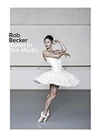 【中古】【輸入品・未使用】Rob Becker - Ballet in the Studio