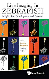 【中古】【輸入品・未使用】Live Imaging in Zebrafish: Insights into Development and Disease