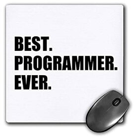 【中古】【輸入品・未使用】3dRose LLC 8 x 8 x 0.25 Inches Mouse Pad%カンマ% Best Programmer Ever%カンマ% Fun Gift For Talented Computer Programming%カンマ% Text (mp_185015