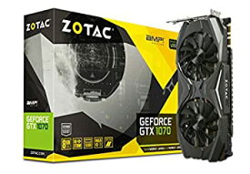 【中古】【輸入品・未使用】ZOTAC GeForce GTX 1070 AMP Edition ZT-P10700C-10P [並行輸入品]