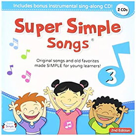 【中古】【輸入品・未使用】スーパーシンプルラーニング(Super Simple Learning) スーパーシンプルソングス 3 第2版 CD 2枚セット 子ども えいご