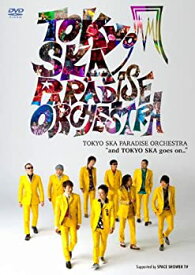 【未使用】【中古】%ダブルクォーテ%and TOKYO SKA goes on..%ダブルクォーテ% [DVD]