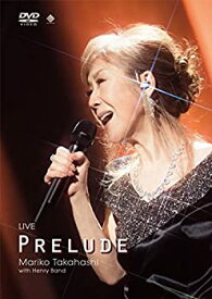 【未使用】【中古】LIVE PRELUDE(DVD)