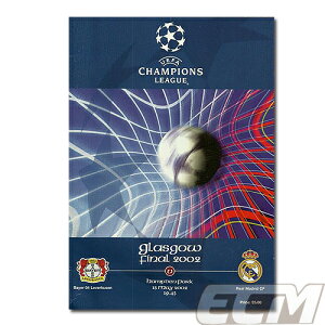 �y�\��PRO11�z2002 �`�����s�I���Y���[�O�����v���O���� ���o�[�N�[�[�� vs ���A���}�h���[�h�y�T�b�J�[/UEFA CHAMPIONS LEAGUE FINAL/RealMadrid/LeverKusen�z�l�R�|�X�Ή��\��