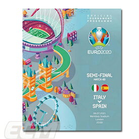 【予約EUP21】【国内未発売】ユーロ2020 オフィシャル スペイン代表 vs イタリア代表 セミファイナルプログラム【ユーロ2021/欧州選手権/公式/サッカー/EURO2020】 ネコポス対応可能