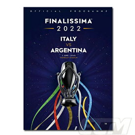 【予約PRO11】【国内未発売】FINALISSIMA 2022 イタリア代表 vs アルゼンチン代表 プログラム【ユーロ2020/コパアメリカ/サッカー/Italy/argentina/メッシ】ネコポス対応可能