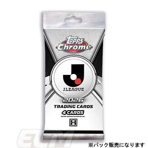 �p�b�N�̔��y�\��TJP02�z�y�I�X�X���zTopps J���[�O Chrome 2026 �p�b�N�̔��yJ���[�O����/�T�b�J�[�J�[�h/�g���[�f�B���O�J�[�h/�g�b�v�X/J.League�z