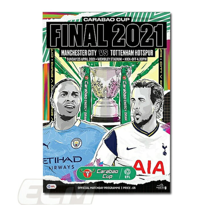 楽天市場 予約pro11 国内未発売 21 Carabao Cup 決勝プログラム マンチェスターシティ Vs トットナム サッカー プレミアリーグ 21シーズン Eflカップ Manchester City Tottenham ネコポス対応可能 ｅｃムンディアル