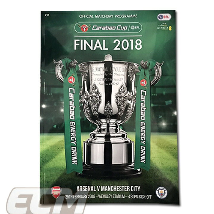 楽天市場 国内未発売 Carabao Cup リーグカップ 18 決勝プログラム アーセナル Vs マンチェスターシティ サッカー プレミアリーグ Arsenal Manchester City 17 18シーズン ネコポス対応可能 Pro11 ｅｃムンディアル
